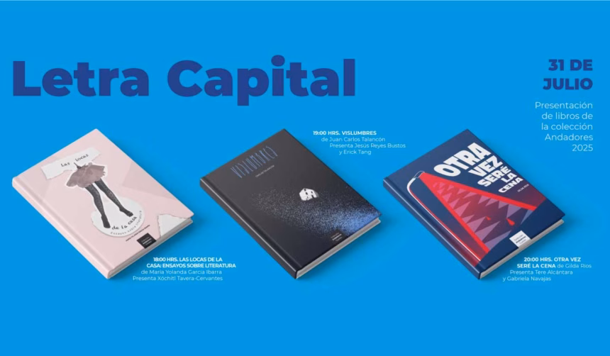 Letra Capital impulsará a más de 60 autores en Querétaro en 2025